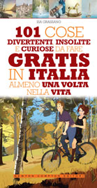 101 Cose divertenti, insolite e curiose da fare gratis in Italia almeno una volta nella vita 4 <span style=