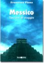 Messico, taccuini di viaggio