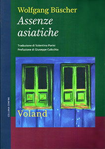 Copertina 'Assenze Asiatiche' © Casa Editrice Voland