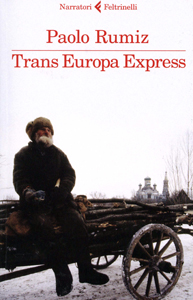 Trans Europa Express. Nel cuore del Continente 2 Trans Europa Express. Nel cuore del Continente