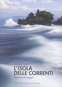 Cover “L’isola delle correnti” di Manuela Curioni, © Polaris, 240 pag. €13,00