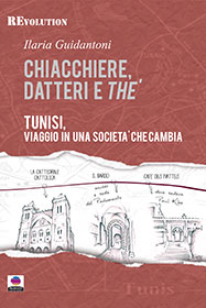 Cover “Tunisi, viaggio in una società che cambia” di Ilaria Guidantoni, Albeggi Edizioni