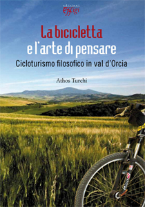 Pedalate filosofiche in val d'Orcia