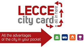 Tutta Lecce in una City Card 8 Tutta Lecce in una City Card