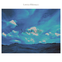 Nowhere, colonna sonora di un lungo viaggio in auto