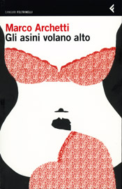 Gli asini volano alto