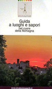 Guida a luoghi e sapori nel cuore della Romagna