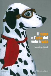 Il cane e l’arte del volo a vela