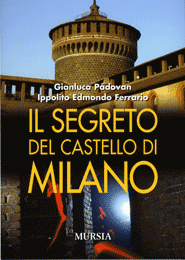Il Segreto del Castello di Milano