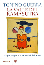 La Valle del kamasutra. Segni, sogni e altro scelti dal poeta