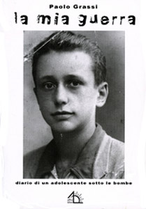 La mia guerra. Diario di un adolescente sotto le bombe
