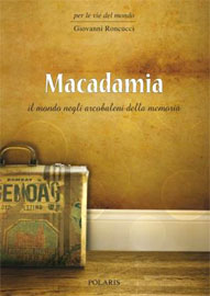 Macadamia - il mondo negli arcobaleni della memoria