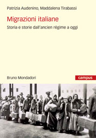 Migrazioni italiane. Storia e storie dall’ancient regime a oggi