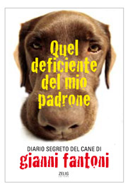 Quel deficiente del mio padrone