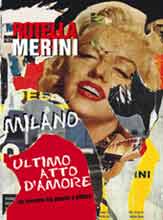 Mimmo Rotella e Alda Merini, racconti dal Novecento 4 Mimmo Rotella e Alda Merini, racconti dal Novecento