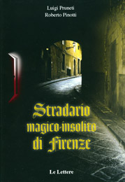 Stradario magico-insolito di Firenze