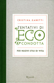 Tentativi di Eco condotta, per nuovi stili di vita