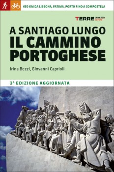 A Santiago lungo il Cammino Portoghese 1 Cammino Portoghese cover
