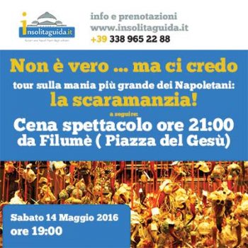 Napoli e la scaramanzia: curiosità e credenze con Insolitaguida 1 Insolitaguida